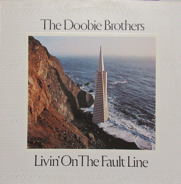 The Doobie Brothers : Livin' On The Fault Line (LP, Album, Emb)