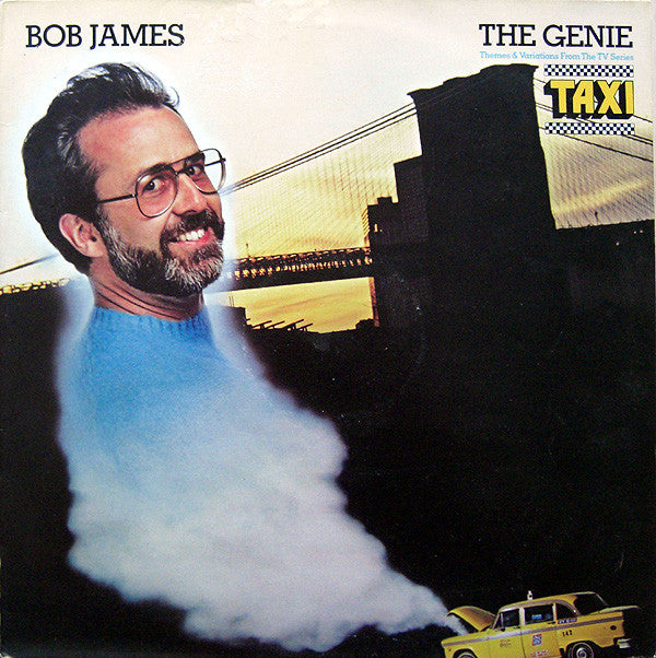 Bob James : The Genie - Themes & Variations From The TV Series "Taxi" (LP)