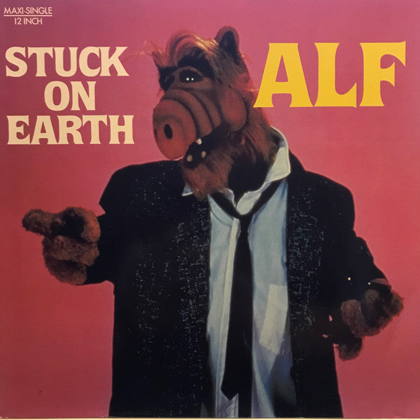 ALF (2) : Stuck On Earth (12", Maxi)