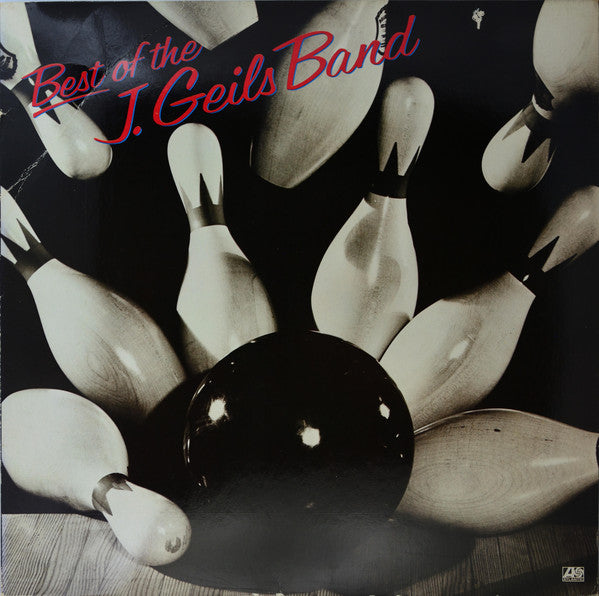 The J. Geils Band : Best Of The J. Geils Band (LP, Comp)