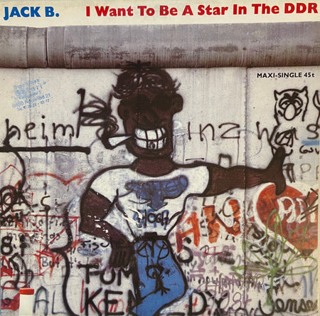 Jack B. : I Want To Be A Star In The DDR (12")