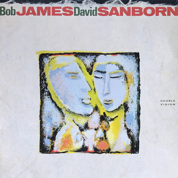 Bob James / David Sanborn : Double Vision (LP, Album)