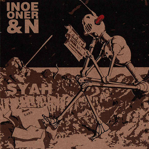 N(obody), Inoe Oner : Ears (7")