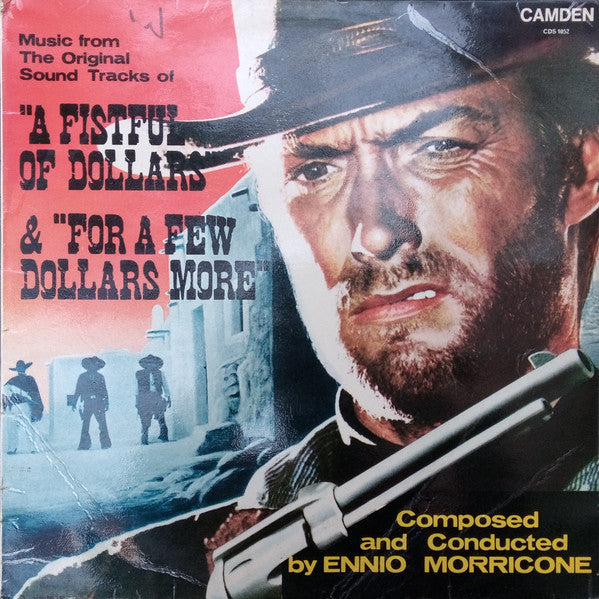 Ennio Morricone : Music From The Original Sound Tracks Of "A Fistful Of Dollars" & "For A Few Dollars More" (LP, Comp, RE)