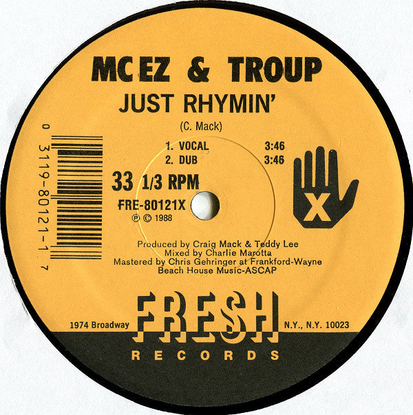 MC EZ & Troup : Just Rhymin' / Get Retarded (12")