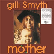 Gilli Smyth : Mother (LP, Album, RE)