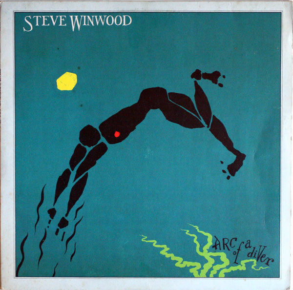 Steve Winwood : Arc Of A Diver (LP, Album)