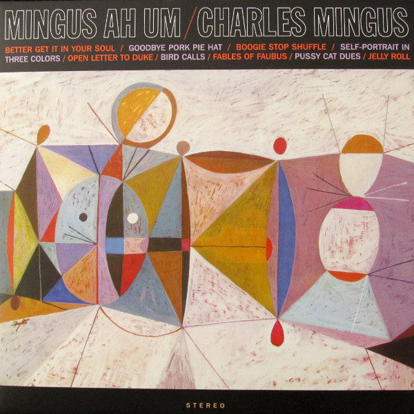 Charles Mingus : Mingus Ah Um (LP, Album, Ltd, RE, RM, 180)