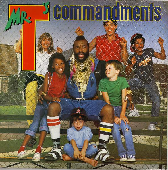 Mr. T (2) : Mr. T's Commandments (LP)