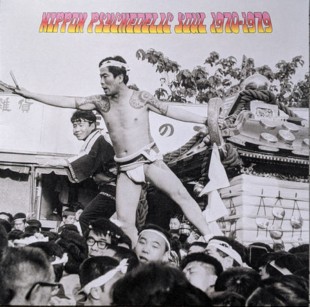 Various : Nippon Psychedelic Soul 1970-1979 (LP, Comp)