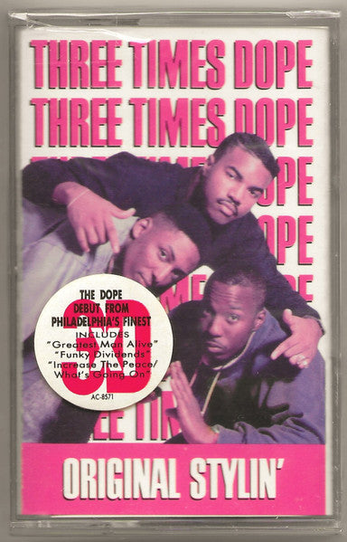 Three Times Dope : Original Stylin' (Cass, Album)