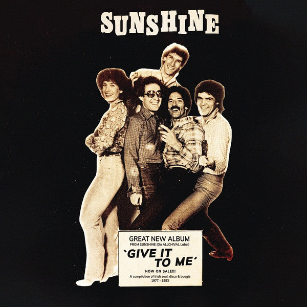 Sunshine (33) : Give It To Me (LP, Album, Comp)