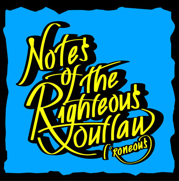 L'Roneous* : Notes Of The Righteous Outlaw (Reissue) (LP, Ltd)