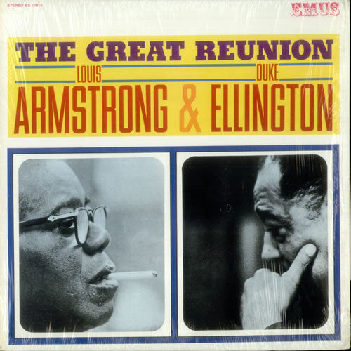 Louis Armstrong & Duke Ellington : The Great Reunion Of Louis Armstrong & Duke Ellington (LP, Album, RE)