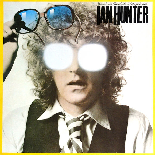 Ian Hunter : You're Never Alone With A Schizophrenic (LP, Album)