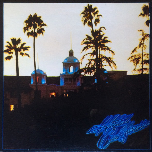 Eagles : Hotel California (LP, Album, Gat)