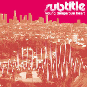 Subtitle : Young Dangerous Heart (LP, Pin + LP, Pur)