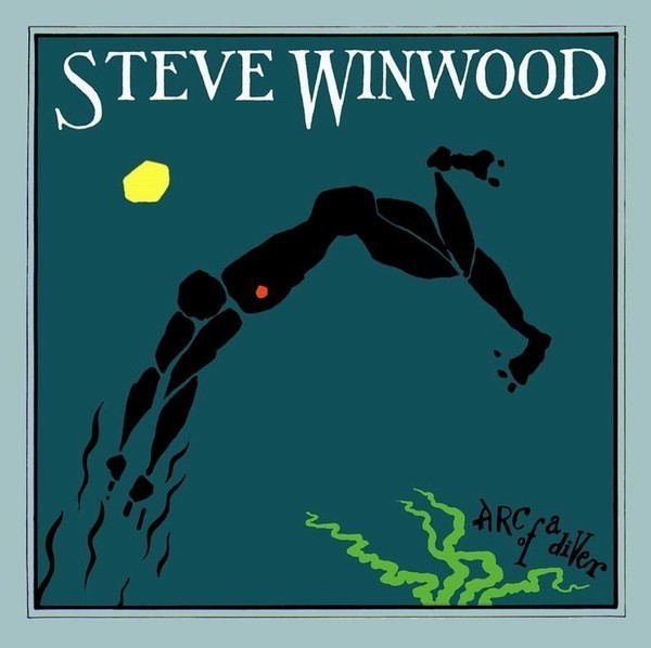 Steve Winwood : Arc Of A Diver (LP, Album, Club)