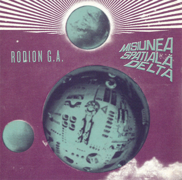 Rodion G.A.* : Misiunea Spațială Delta (Delta Space Mission) (12", RSD, Ltd)