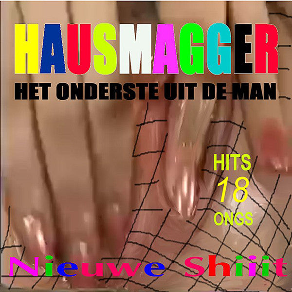 Hausmagger : Het Onderste Uit De Man (LP, Album)