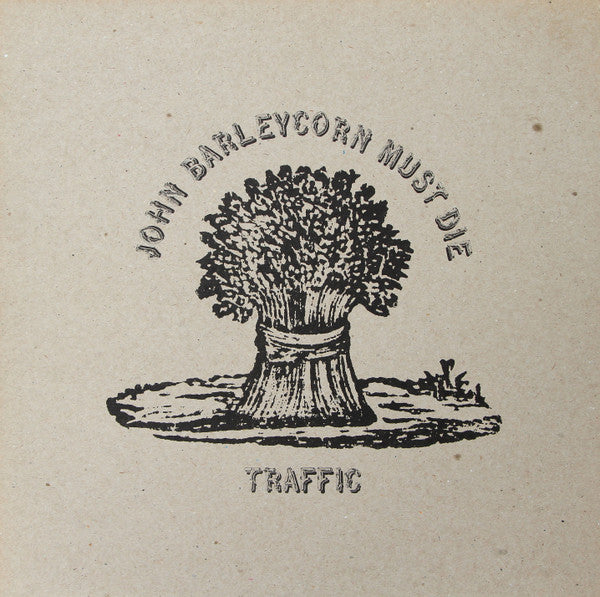 Traffic : John Barleycorn Must Die (LP, Album, Gat)