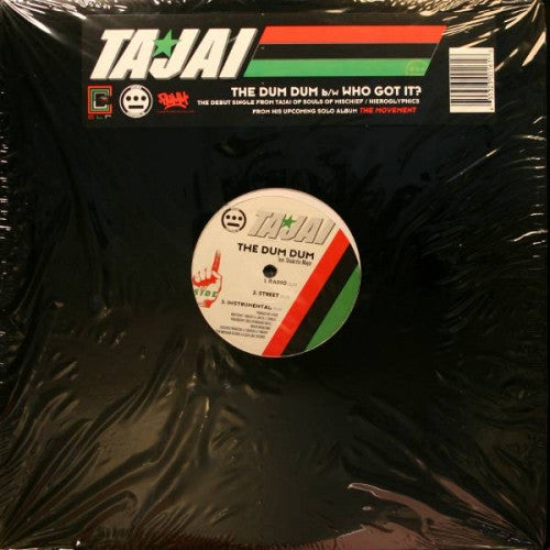 Tajai : The Dum Dum / Who Got It? (12", Single)